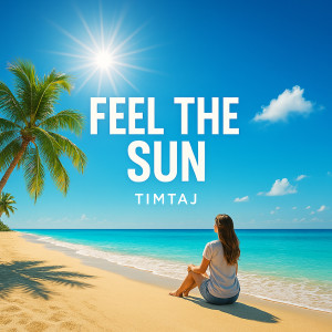 Album Feel the Sun from TimTaj