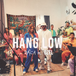 Ozel的專輯Hang Low (Live)