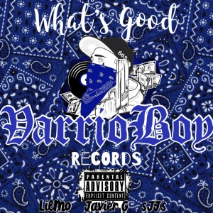 收聽Javier G的What's Good (Explicit)歌詞歌曲