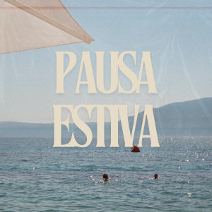 RainO的專輯Pausa Estiva