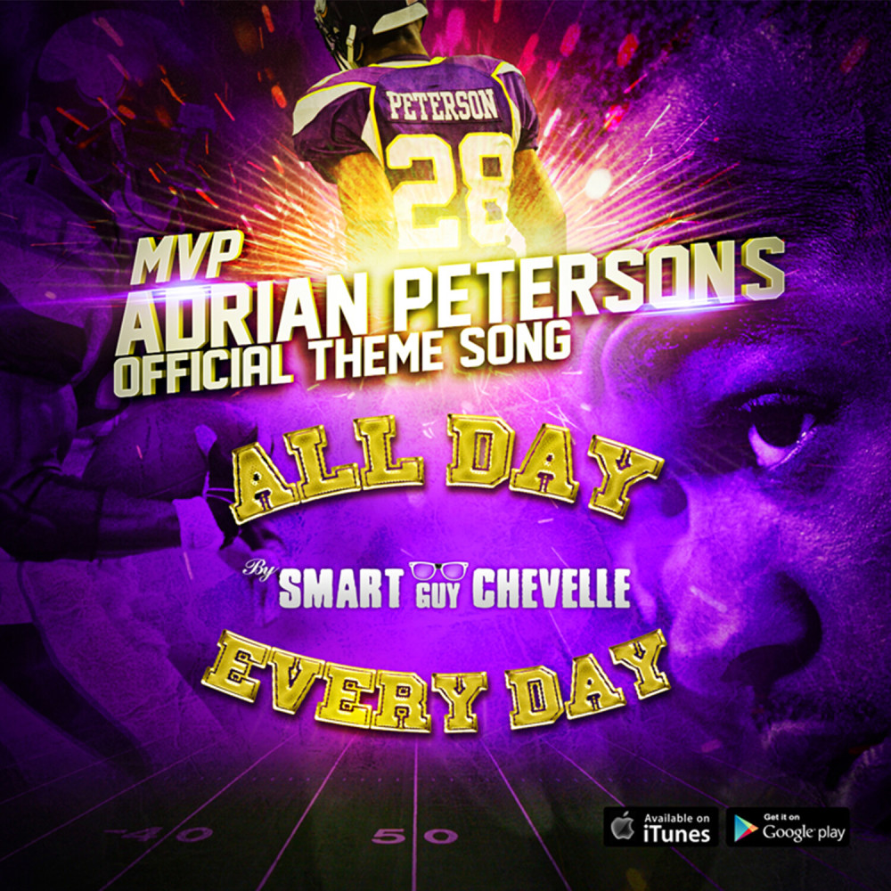 All Day Every Day (Adrian Peterson's Official Theme Song)