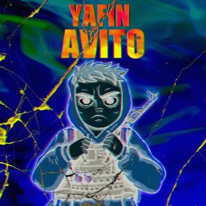 Listen to Avito (Explicit) song with lyrics from YAFIN