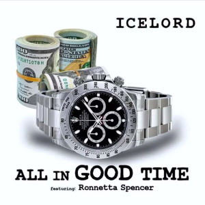 收听Ice Lord的All in Good Time歌词歌曲