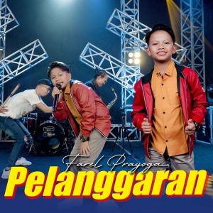Farel Prayoga的專輯Pelanggaran