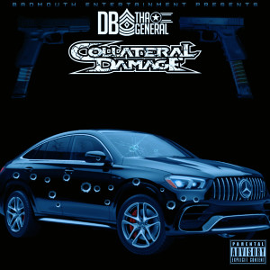 DB Tha General的专辑Collateral Damage (Explicit)