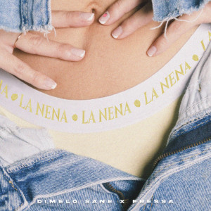 Album LA NENA from FRESSA