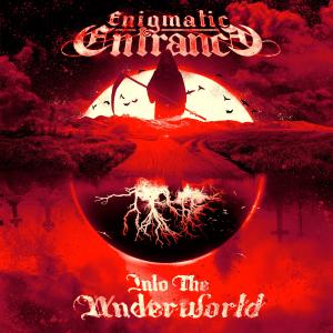Enigmatic Entrance的專輯Into The Underworld
