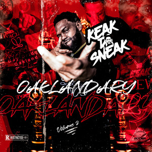 อัลบัม Oaklandary Volume 2 (Explicit) ศิลปิน Keak Da Sneak