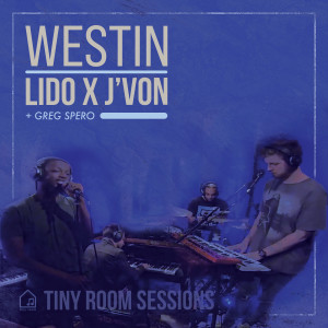 Westin (Tiny Room Sessions) (Explicit)