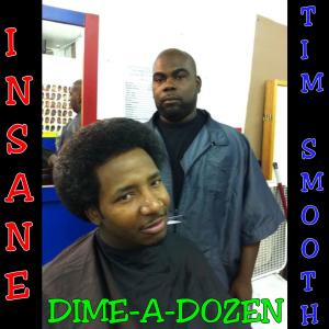 收聽INSANE的Dime-A-Dozen (Explicit)歌詞歌曲