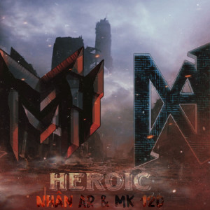 Album Heroic (Explicit) from Mk 12-D