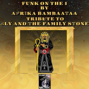 Album Funk on The 1 (Tribute to Sly and the Family Stone) oleh Afrika Bambaataa
