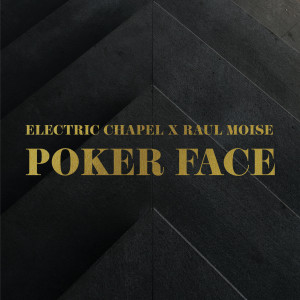 Album Poker Face oleh Electric Chapel