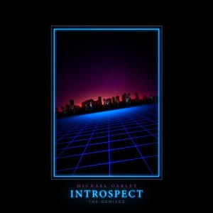 Michael Oakley的專輯Introspect (The Remixes)