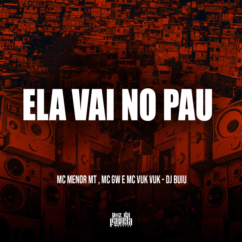 Ela Vai No Pau (Explicit)