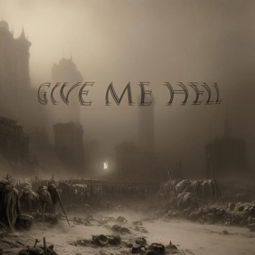 Give Me Hell (Explicit)