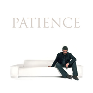 อัลบัม Patience (Explicit) ศิลปิน George Michael