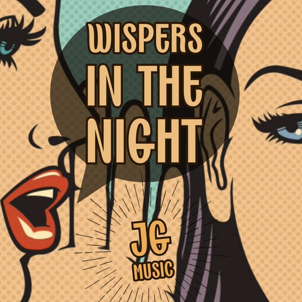 Wispers in the Night