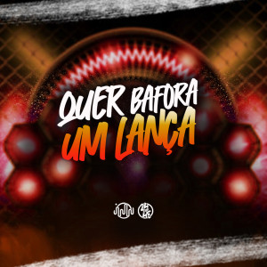 MC Pedrinho的專輯Quer Bafora Um Lança (Explicit)