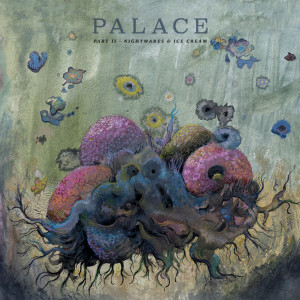 Palace的專輯Part II - Nightmares & Ice Cream