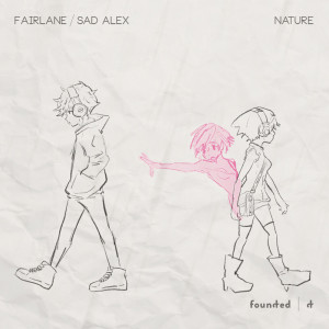 ดาวน์โหลดและฟังเพลง nature (Explicit) พร้อมเนื้อเพลงจาก Fairlane