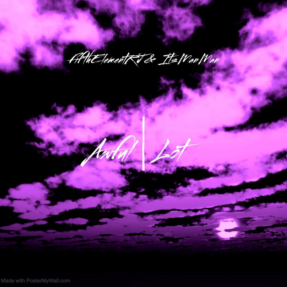 Awful Lot (feat. ItsManMan) (Explicit)