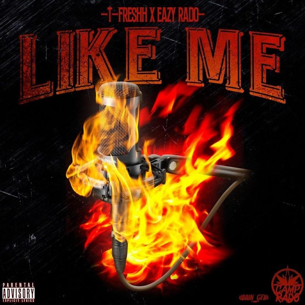 Like Me (feat. Eazy Rado) (Explicit)