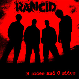 Rancid的專輯B Sides and C Sides (Explicit)