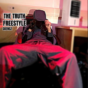 ดาวน์โหลดและฟังเพลง The Truth Freestyle (Explicit) พร้อมเนื้อเพลงจาก Skengz