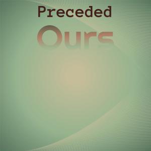 Album Preceded Ours oleh Various