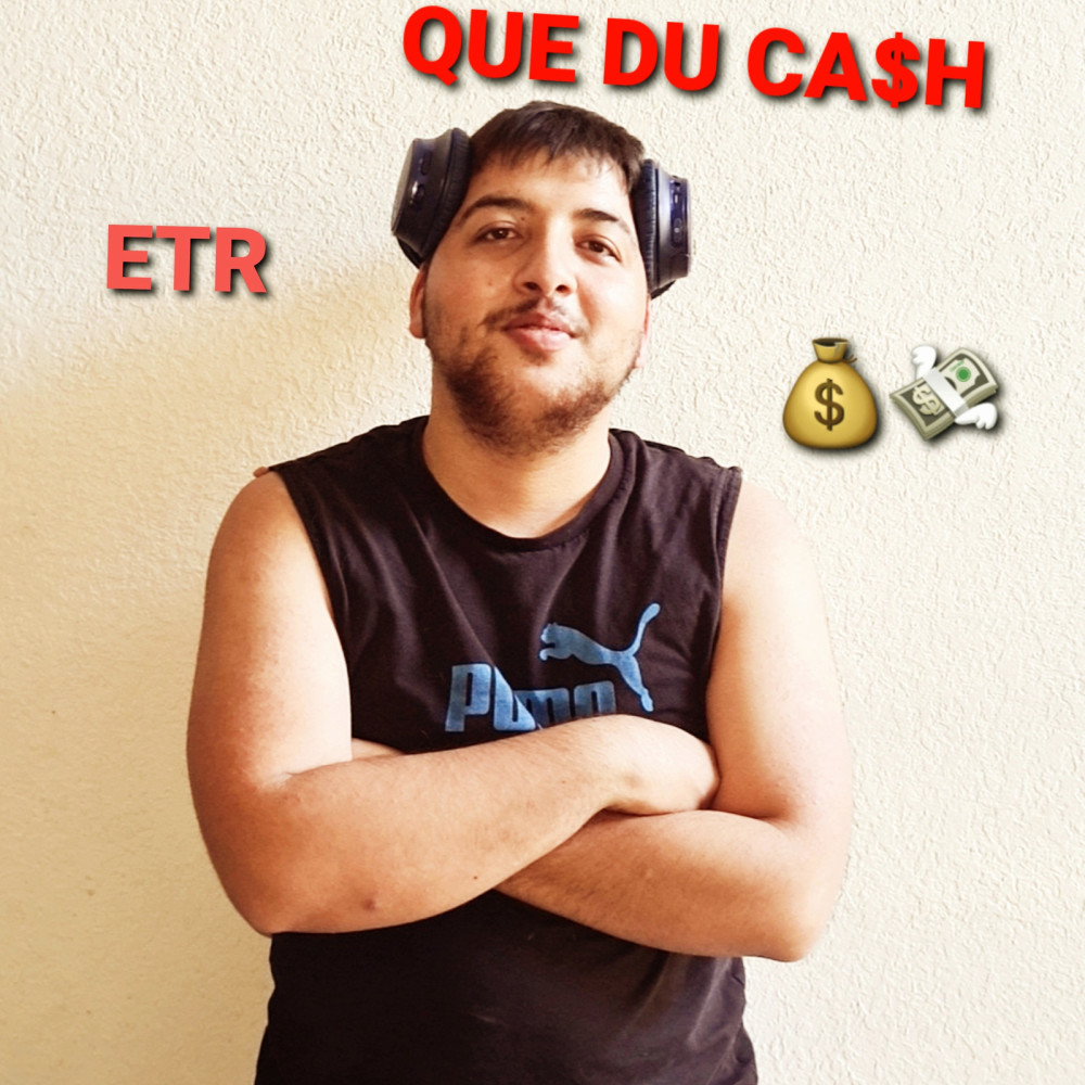 Que Du Cash (Explicit)