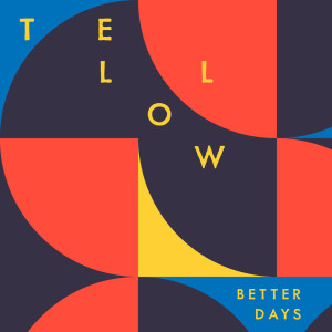 Tellow的專輯Better Days