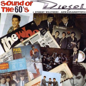 ดาวน์โหลดและฟังเพลง Sound of the Sixties พร้อมเนื้อเพลงจาก Diesel