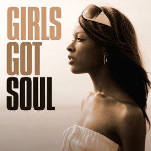 Various Artists的專輯Girls Got Soul
