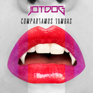 Album Compartamos Tumbas from JotDog