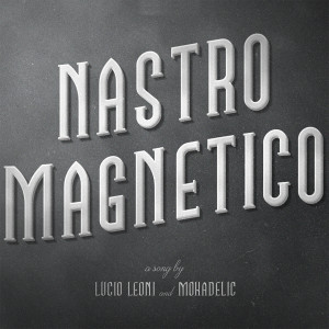 Album Nastro magnetico from Lucio Leoni