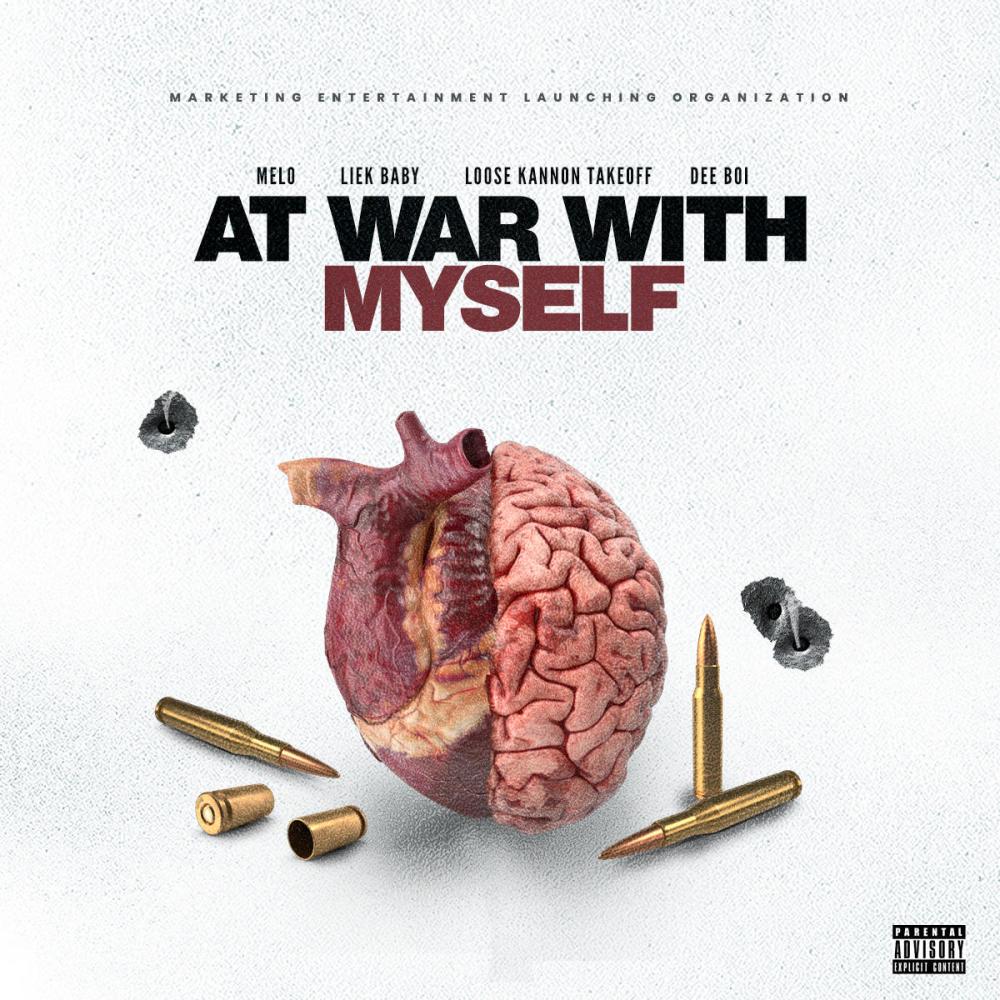 At War With Myself (feat. Liek Baby, Loose Kannon Takeoff & Dee Boi) (Explicit)