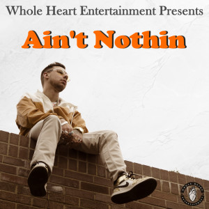 Listen to Ain't Nothin song with lyrics from Illiam