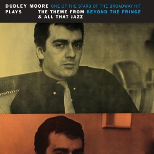 Dudley Moore的專輯Plays The Theme From Beyond The Fringe & All That Jazz