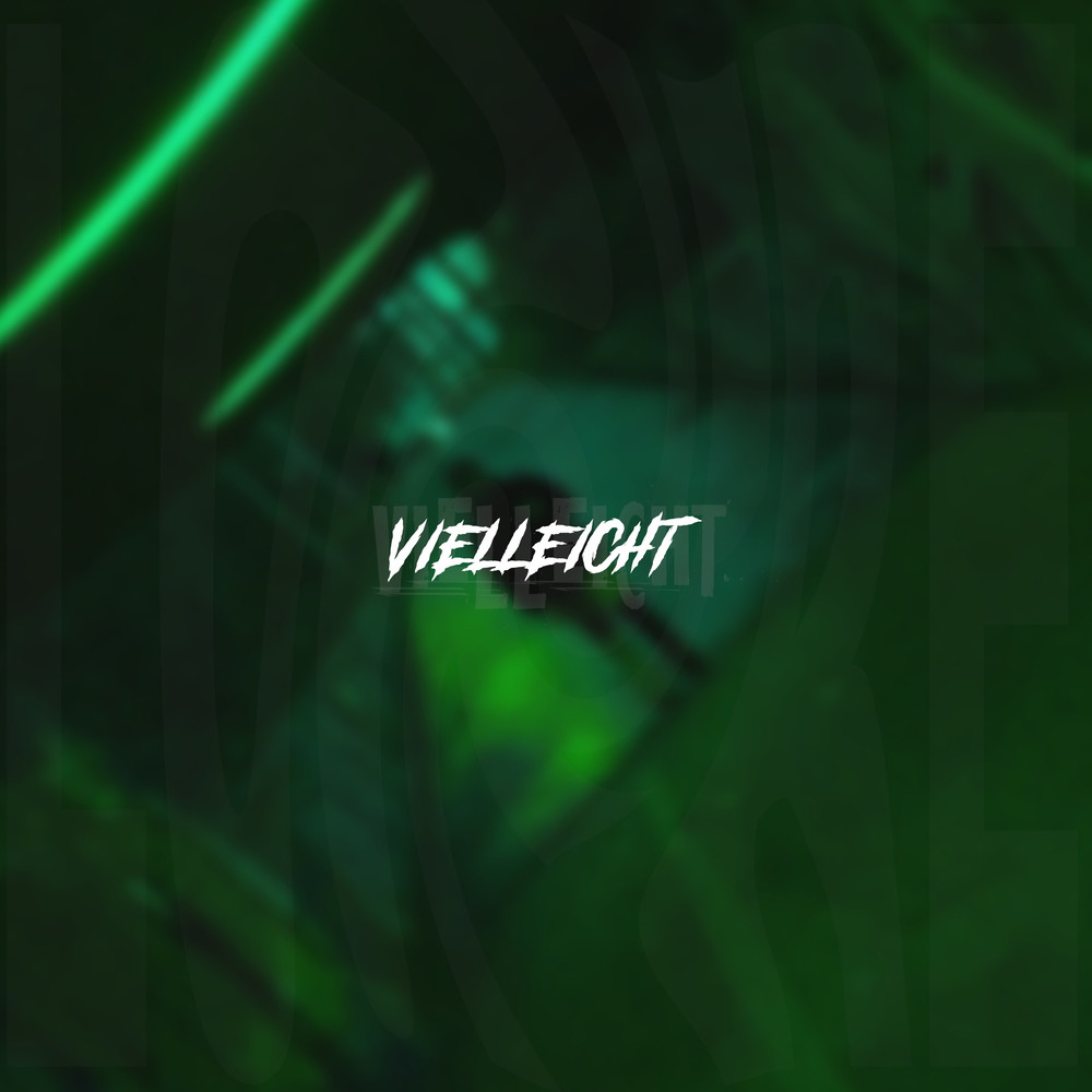 Vielleicht (Explicit)