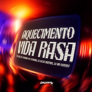 收聽MC Didi的Aquecimento Vida Rasa (Explicit)歌詞歌曲