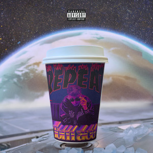 Album REPEAT (Explicit) from Tom Ace