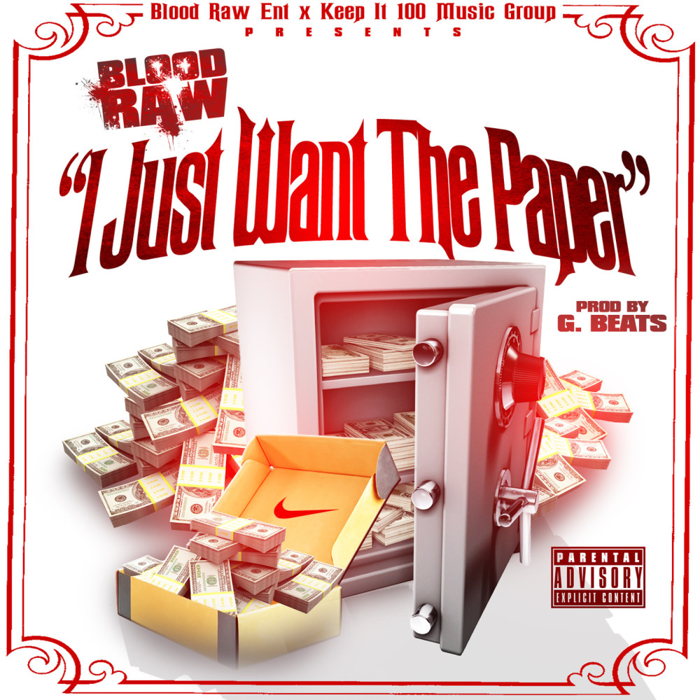 I Just Want the Paper (feat. Mowett) (Explicit)