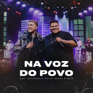 收聽Davi Quaresma的Na Voz Do Povo歌詞歌曲