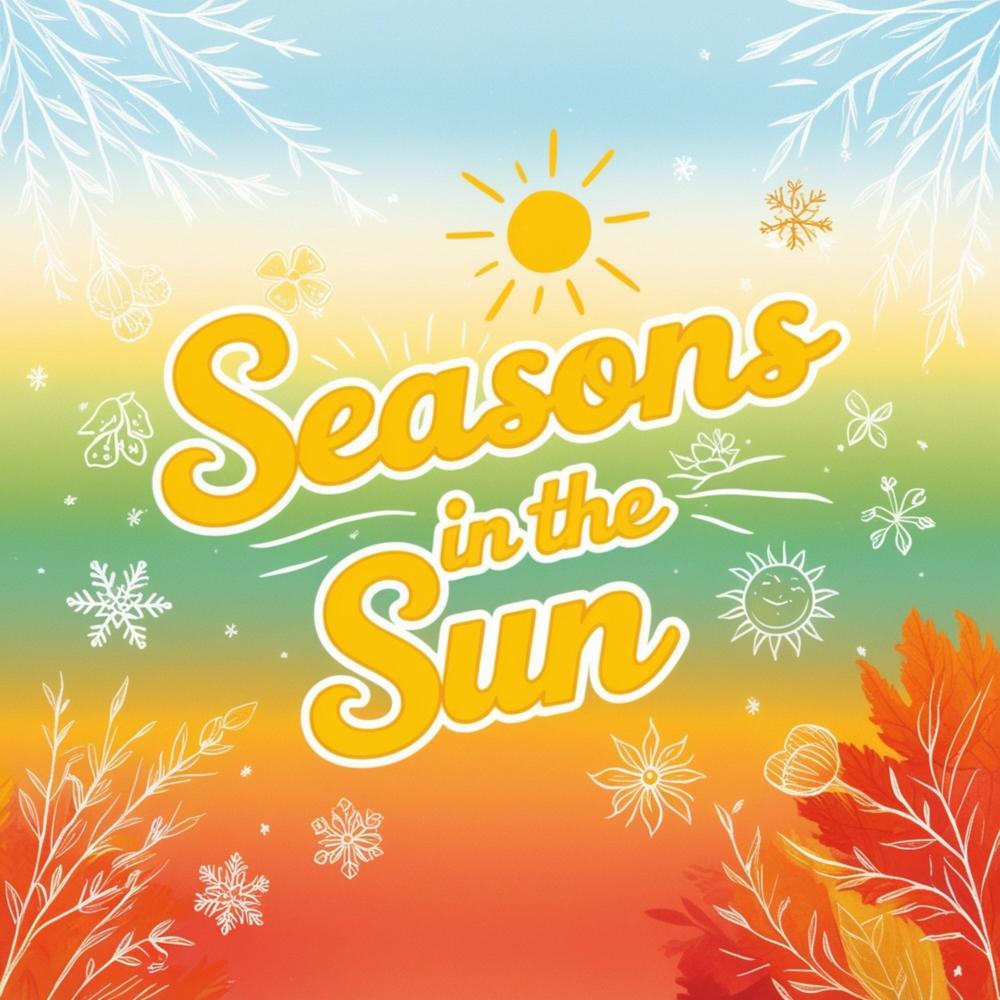Seasons in the sun