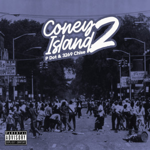 Album Coney Island 2 (Explicit) from P DOT