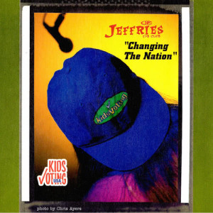 Jeffries Fan Club的專輯Changing the Nation
