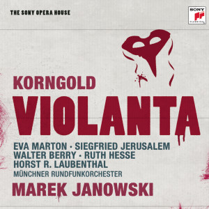 อัลบัม Korngold: Violanta - The Sony Opera House ศิลปิน Marek Janowski
