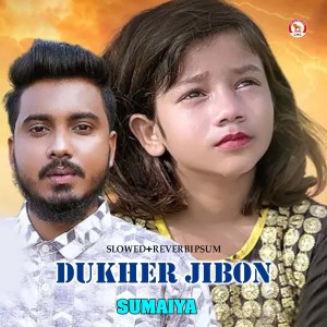 Listen to Dukher Jibon (Slowed+Reverbipsum) song with lyrics from Sumaiya