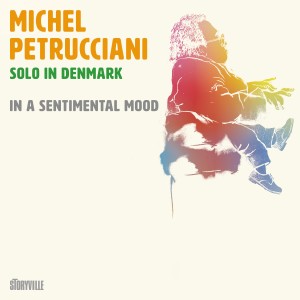 Michel Petrucciani的專輯In a Sentimental Mood (Solo In Denmark)